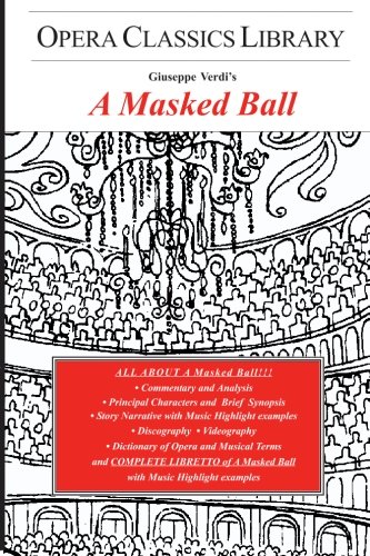 Giuseppe Verdi's A masked ball = Un ballo in maschera