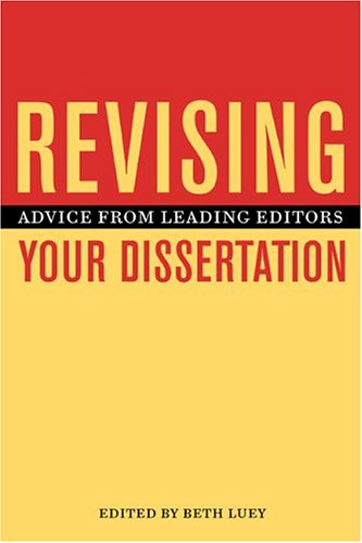 Revising your dissertation : advice from leading editors