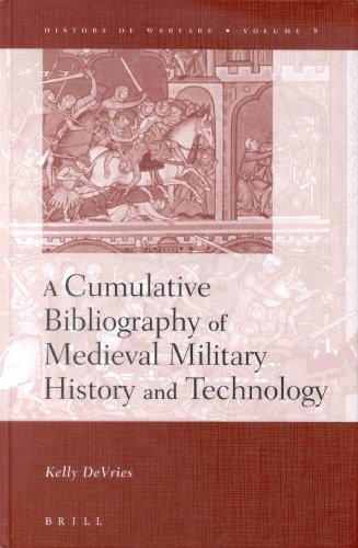 A cumulative bibliography of medieval military history and technology