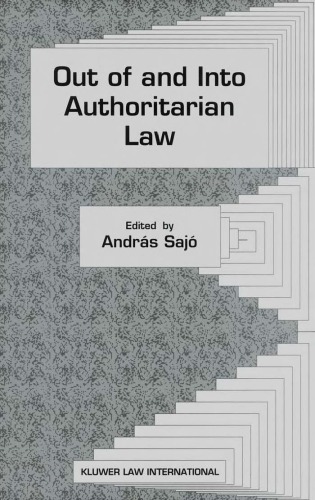 Out of and into authoritarian law