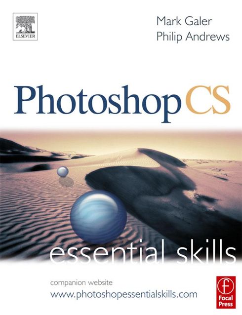 Photoshop CS : essential skills : a guide to creative image editing