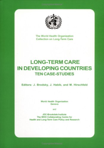 Long-term care in developing countries : ten case-studies