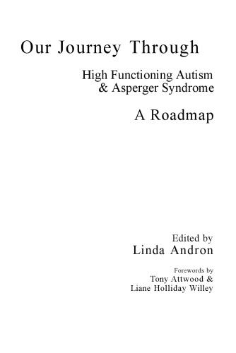 Our journey through high functioning autism and asperger syndrome : a roadmap