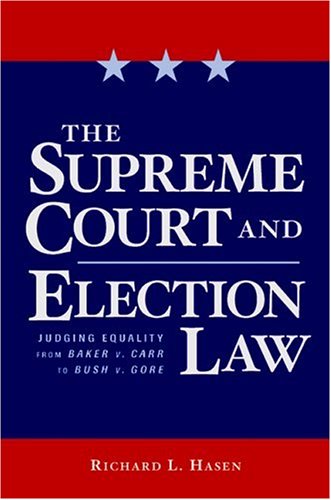 The Supreme Court and Election Law