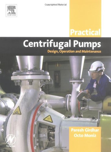 Practical centrifugal pumps : design, operation and maintenance