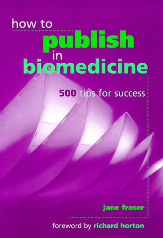 How to Publish in Biomedicine