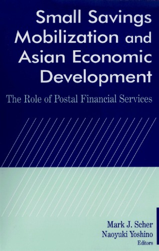 Small Savings Mobilization and Asian Economic Development