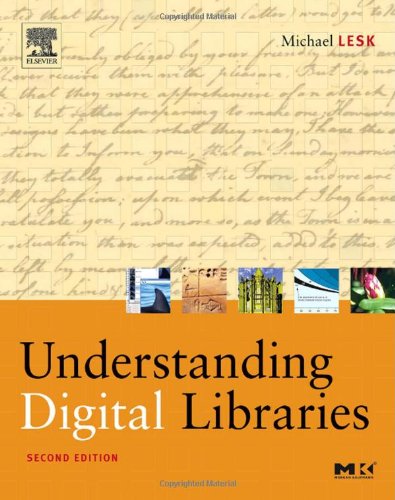 Understanding digital libraries