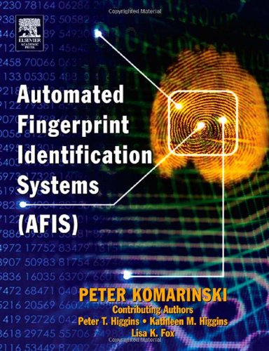 Automated fingerprint identification systems (AFIS)