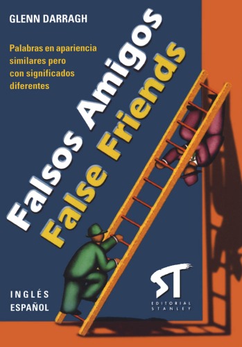 Falsos amigos = : False friends