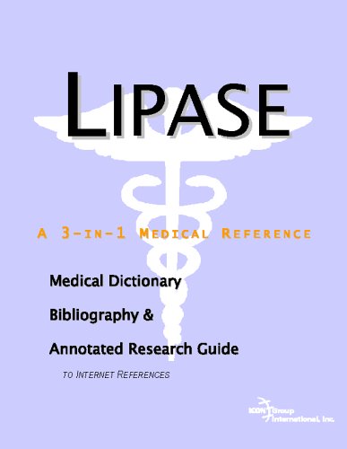 Lipase - A Medical Dictionary, Bibliography, and Annotated Research Guide to Internet References