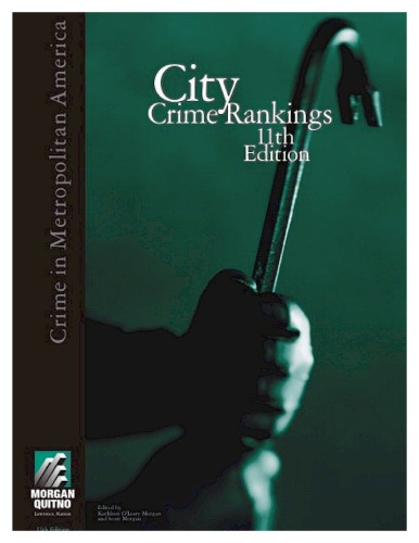 City crime rankings : crime in metropolitan America