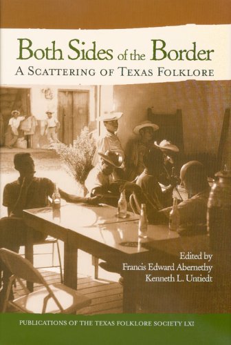Both sides of the border : a scattering of Texas folklore