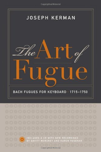 The art of fugue : Bach fugues for keyboard, 1715-1750