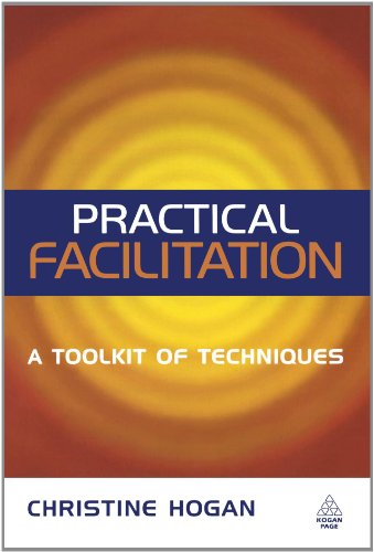 Practical facilitation : a toolkit of techniques