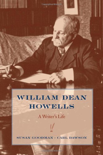 William Dean Howells : a writer's life