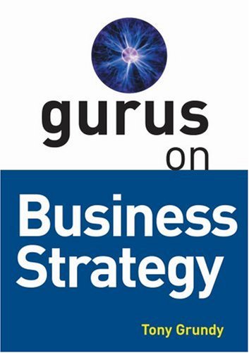 Gurus on business strategy