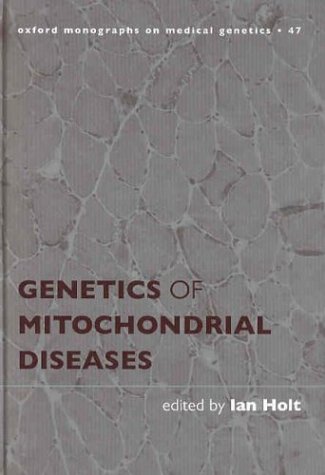 Genetics of mitochondrial diseases