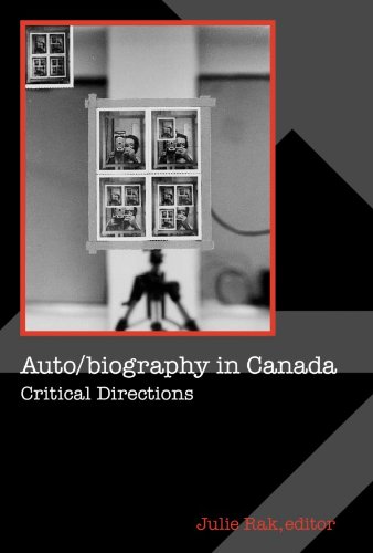 Auto/biography in Canada : critical directions