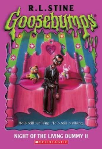 Night Of The Living Dummy 2 (Goosebumps, Book 31)