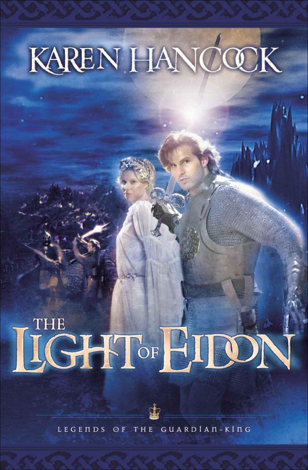 Legends of the Guardian-King - 01 - The Light of Eidon