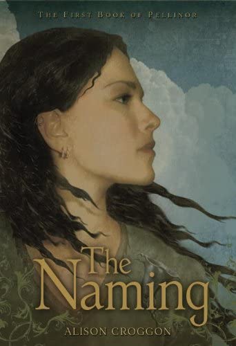 The Naming (Turtleback School &amp; Library Binding Edition) (Pellinor)