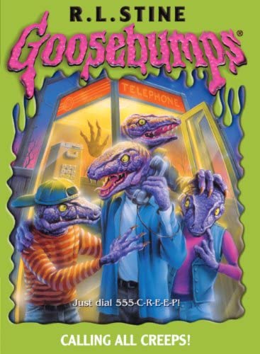 Calling All Creeps (Turtleback School &amp; Library Binding Edition) (Goosebumps (Pb Unnumbered))