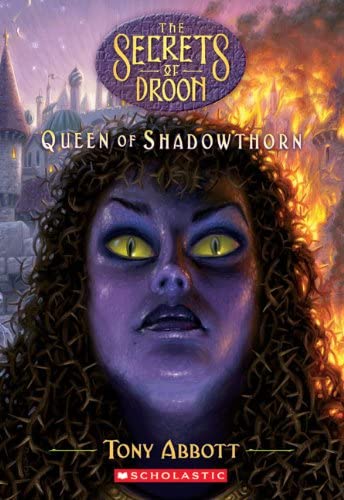 Queen Of Shadowthorn (Turtleback School &amp; Library Binding Edition) (Secrets of Droon)