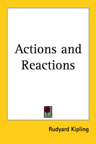 Actions and Reactions