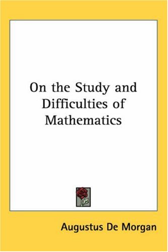 On the Study and Difficulties of Mathematics