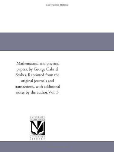 Mathematical and physical papers