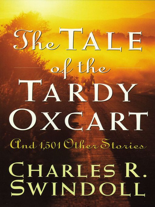 The Tale of the Tardy Oxcart