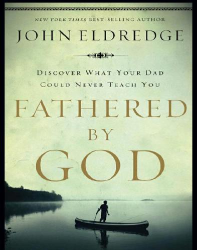 Fathered by God Participant's Guide