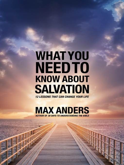 What You Need to Know About Salvation in 12 Lessons