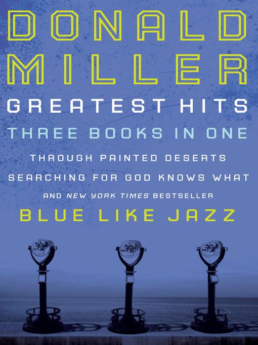 Donald Miller Greatest Hits