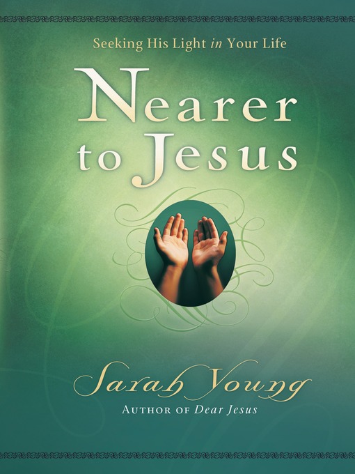 Nearer to Jesus