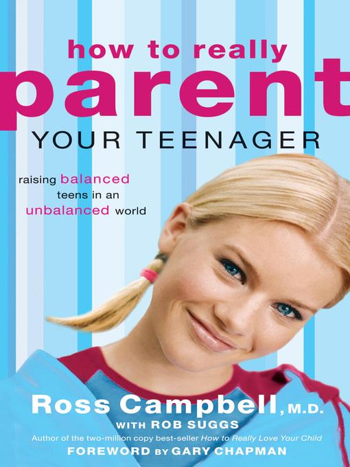 How to Really Parent Your Teenager