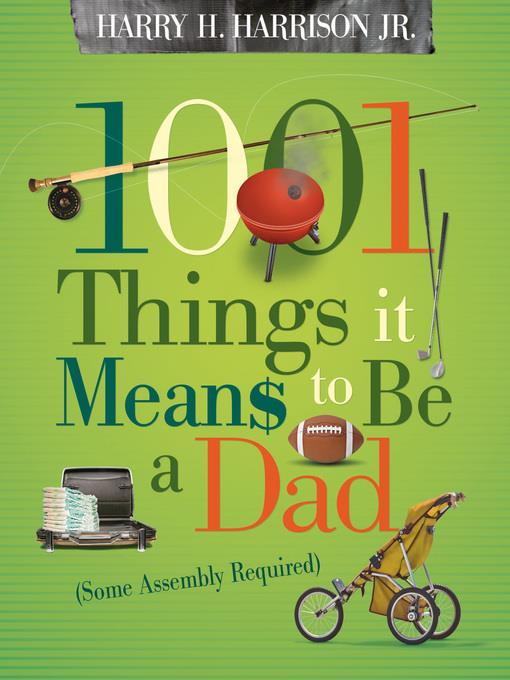 1001 Things it Means to Be a Dad