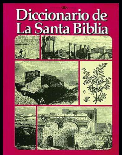 Diccionario de la Santa Biblia