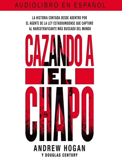 Cazando a El Chapo