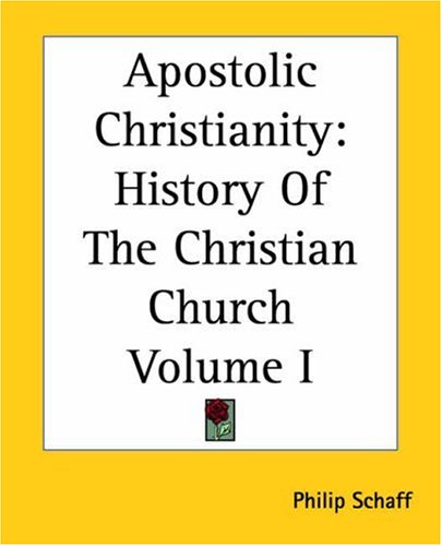 Apostolic Christianity, A.D. 1-100