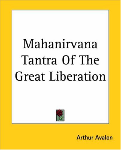 Mahanirvana Tantra Of The Great Liberation