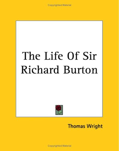 The Life Of Sir Richard Burton