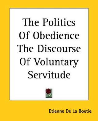 The Politics of Obedience