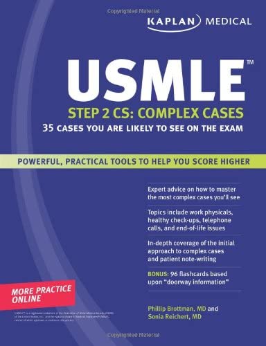 Kaplan Medical USMLE Step 2 CS: Complex Cases: 35 Cases You Are Likely to See on the Exam