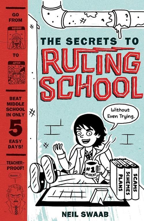 Secrets to Ruling School (Without Even Trying) (Secrets to Ruling School #1) (The Secrets to Ruling School)