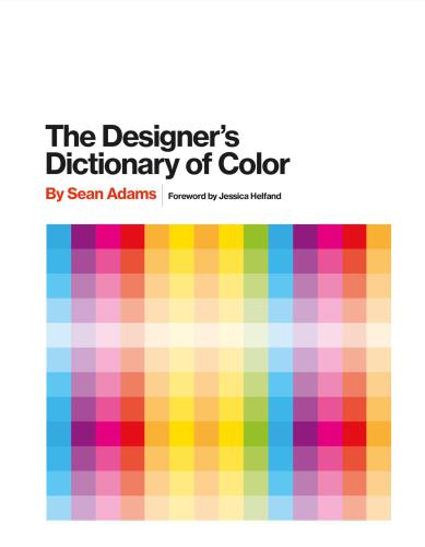 The Designer's Dictionary of Colour [UK edition]