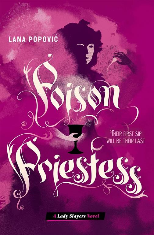 Poison Priestess (Lady Slayers)