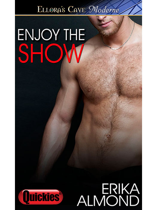 Enjoy the Show