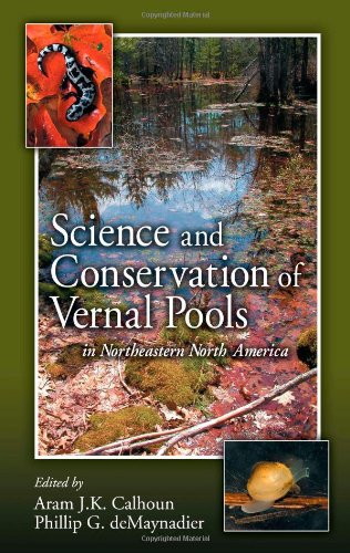 Science and Conservation of Vernal Pools in Northeastern North America : Conserving Isolated Wetland Functions in Northeastern North America.